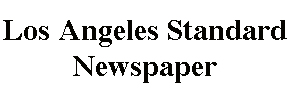 Los Angeles Standard Newspaper